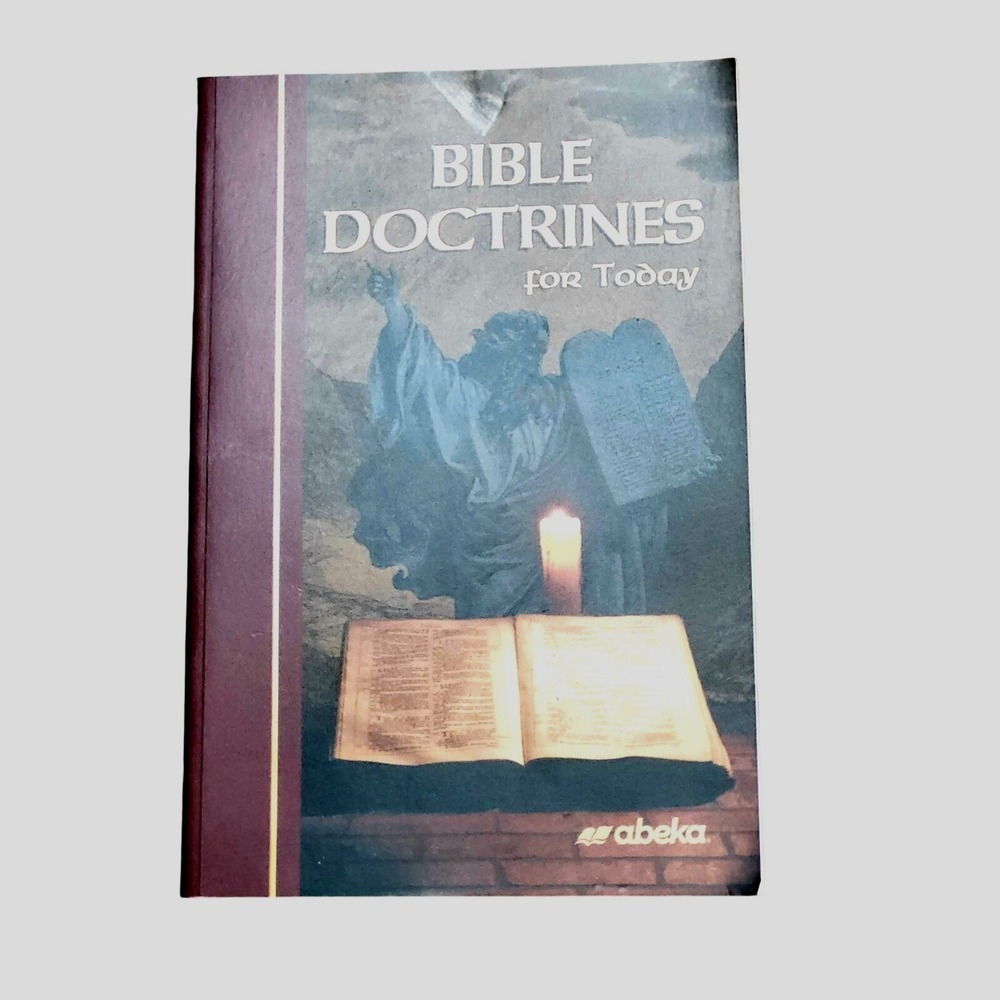 Abeka 10th Grade Bible Doctrines For Today A Beka Home School Schooling Book New